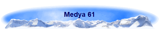 Medya 61